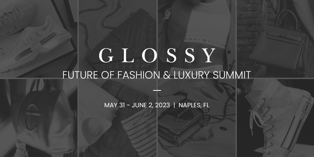 Glossy’s Future of Fashion & Luxury Summit 2023