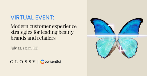 Virtual event: Modern customer experience strategies for leading beauty brands and retailers